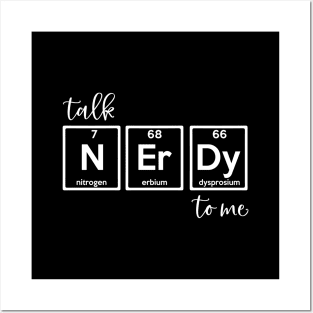 Talk Nerdy To Me Posters and Art